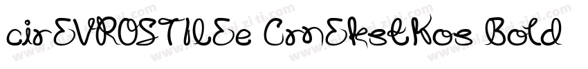 cirEVROSTILEe CrnEkstKos Bold 下载字体转换